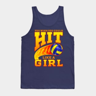 Volleyball You Wish You Could Hit Like A Girl Player Coach Mom Tank Top